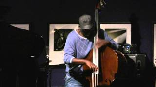 James Ross @ Jahmal Nichols (Bass Solo) - Jazz @ The Bistro