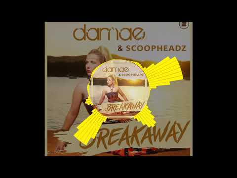 Damae and Scoopheadz - Breakaway (Extended mix)