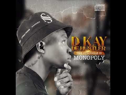 D-kay De Hustler Ft Zocky Mike - Back To The Roots.