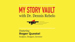 EP21 - My Story Vault: The Inventive Life of Roger Questel