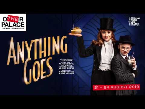 NYMT presents ANYTHING GOES - The Other Palace 21-24 Aug 2019