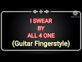 I Swear By All 4 One Guitar Fingerstyle