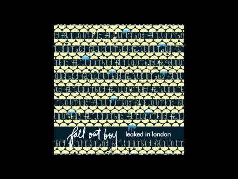 download lagu mp3 mp4 Fall Out Boy Leaked In London, download lagu Fall Out Boy Leaked In London gratis, unduh video klip Fall Out Boy Leaked In London