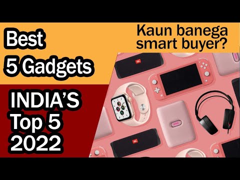 Top 5 Best Gadgets 2022