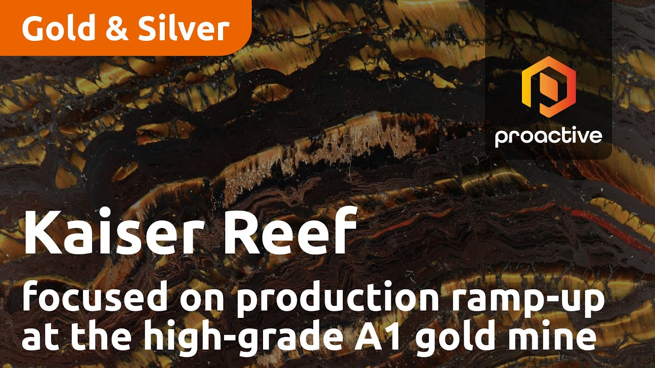 Kaiser Reef focused on production ramp-up at the high-grade A1 gold mine