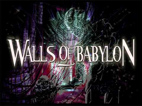 WALLS OF BABYLON - Treason