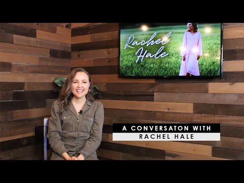A Conversation with Rachel Hale