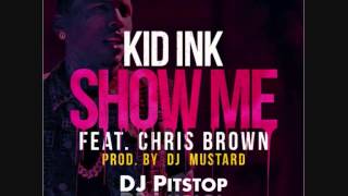 Kid Ink ft Chris Brown - Show me (Hot Intro Pitstop Edit 16 Bars 98 BPM)