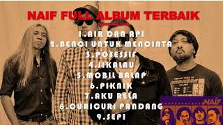 Download lagu NAIF FULL ALBUM TERBAIK - LAGU SANTAI #laguenakdidengarsaatsantai #laguviral #lagujadul mp3