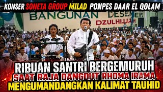 Download lagu LAA ILAAHA ILLALLAH - RHOMA IRAMA & SONETA GROUP 40TH ANNIVERSARY CONCERT DAAR EL QOLAM mp3