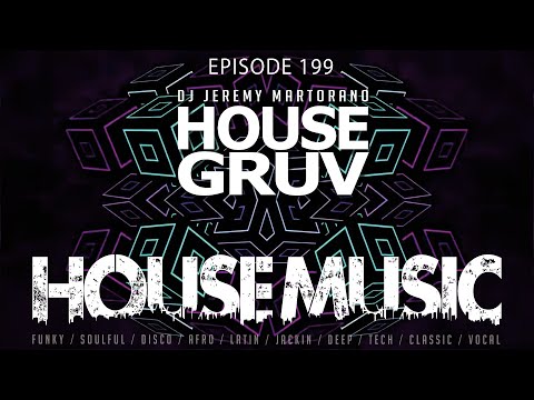 HOUSE GRUV 199 🤩 Disco House & House Music Vibes - DJ Mix With Club Visuals