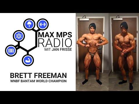 MAX MPS RADIO #85: Brett Freeman - WNBF Bantam World Champion 2019