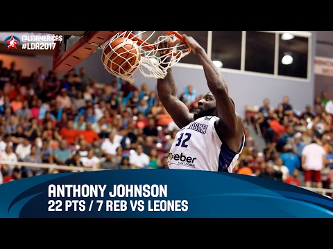 Anthony Johnson 22 PTS / 7 REB vs Leones - Grupo D - DIRECTV Liga de las Americas 2017