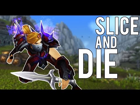SLICE AND DIE - (Subtlety Rogue PvP) Warlords of Draenor 6.2