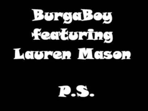 BurgaBoy featuring Lauren Mason - P.S.