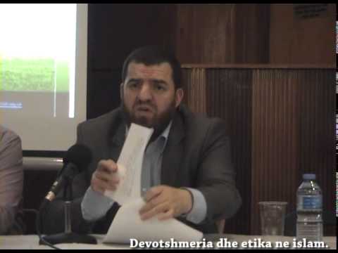 Devotshmeria dhe etika në Islam - Hoxhë Rexhep Lushta