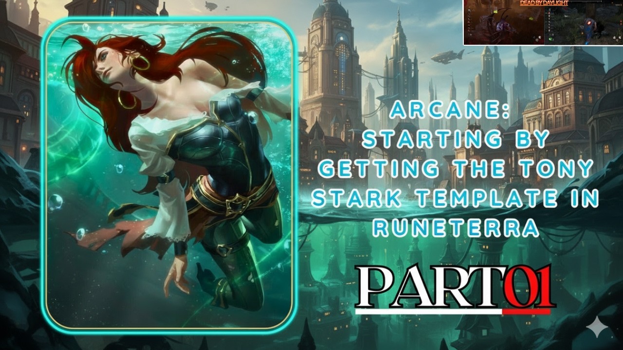 [Part 01]Arcane : Starting by Getting the Tony Stark Template in Runeterra