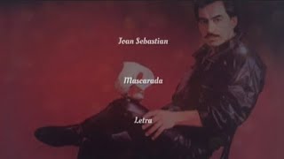 Joan Sebastian • Mascarada • Letra