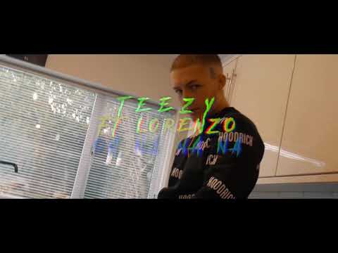 Teezy ft. Lorenzo Janez - Oh Na Na Na [Music Video] Prod. LowkzBeats
