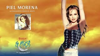 Thalia - Piel Morena (Hitmakers Radio Edit) - (Official Audio)