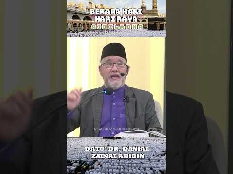 Berapa Hari Raya Aidiladha? | Dato' Dr. Danial Zainal Abidin #aidiladha #haji #ibadahkorban