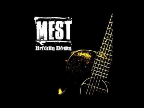 Mest - Lost, Broken, Confused (Acoustic) (Broken Down Album)