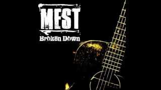 Mest - Lost, Broken, Confused (Acoustic) (Broken Down Album)