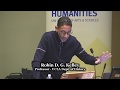 Robin D G Kelley What Is Racial Capitalism And Why Does It Matter