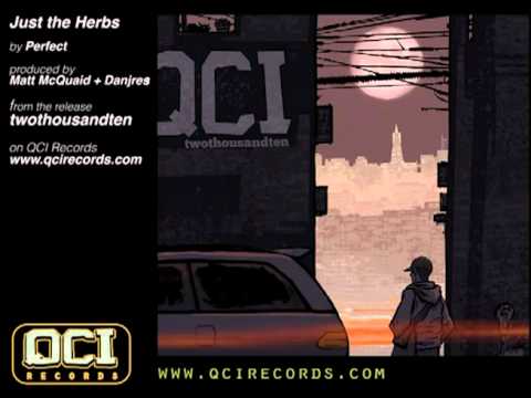 11 Just the Herbs ft. Perfect