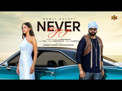 Never Let You Go (Full Video) | Ramji Gulati | Mr Versatile | Ivana | Taaj | United White Flag