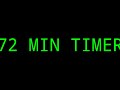 72 Minutes Timer