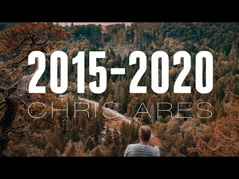 Chris Ares - "2015 - 2020"