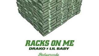 Drako , LIl Baby - Racks on me Slowed  Dj MoneyRise