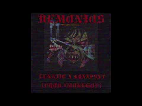 LUNATIC X KRXXP$XT - DEMONIOS [PROD. $MOKEGOD]