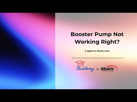 Part of a video titled Is Your Booster Pump Failing? 3 Early Warning Signs | Fluidemy by EBITT