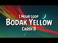 Cardi B - Bodak Yellow {1 Hour Loop}