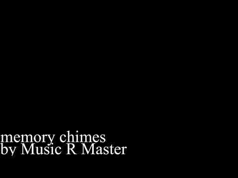 Memory Chimes