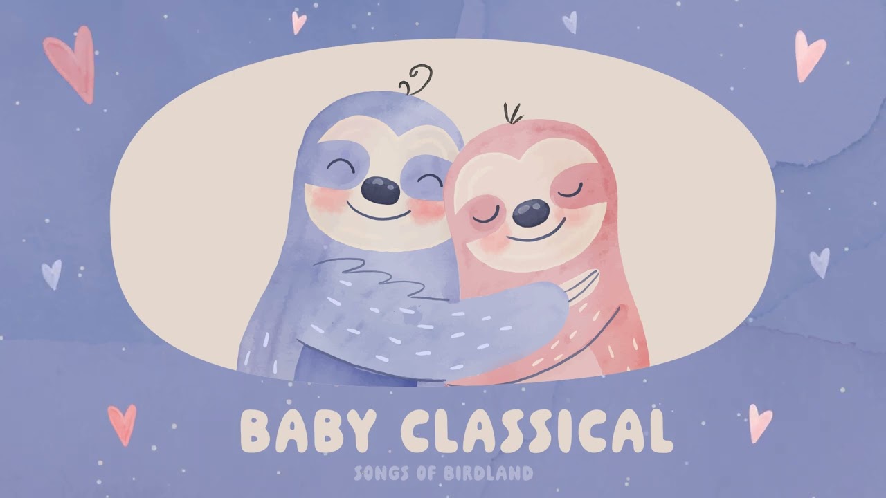 Classical of Birdland ✨ MOZART FOR BABIES✨ Piano Music for your Baby