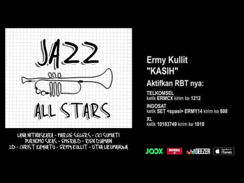 ERMY KULLIT - Kasih (Jazz All Stars - Audio Version)