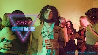 BBASSI - Own 2 Prod. Bangerz Offical Video