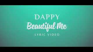 Dappy - Beautiful Me (Official Lyric Video)