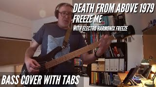 Death From Above 1979 - Freeze Me - Bass Cover With Tabs