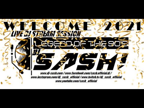 DJ SASH! - NYE 2020 (Live DJ Session)