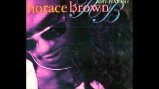 Horace Brown - Taste Your Love (After Dinner Mix)