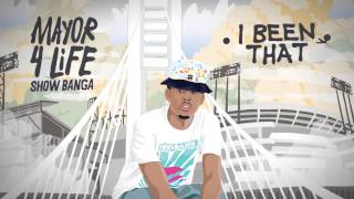 Show Banga ft. Sage the Gemini - I Been That (Audio)