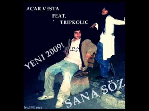 TripKoLic Acar Vesta - SaNa SöZ.