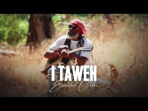 I-Taweh - Executive Order - Build A Wall (Official Audio)