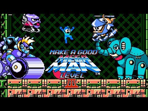 Make a Good Mega Man Level 3 - Minor Boss Arena