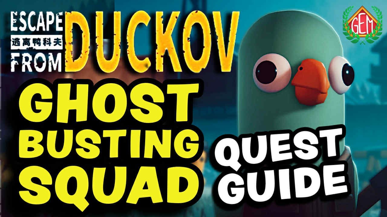 Escape from Duckov Ghost Busting Squad Quest Guide