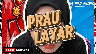 Download lagu PRAU LAYAR - NDARBOY GENK  | VERSI TANPA VOKAL LIRIK HD | ORIGINAL MUSIC mp3